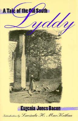 Lyddy: A Tale of the Old South (Brown Thrasher Books)