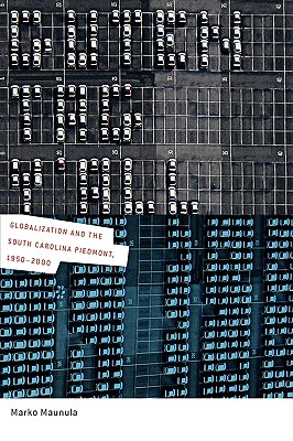 Guten Tag, Y'all: Globalization and the South Carolina Piedmont, 1950-2000 (Politics and Culture in the Twentieth-Century South)