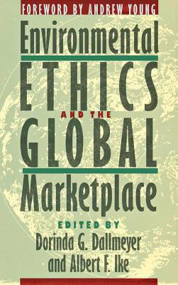 Environmental Ethics and the Global Marketplace