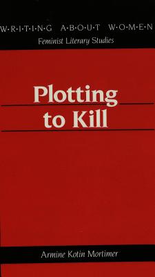 Image for Plotting to Kill (Writing About Women)