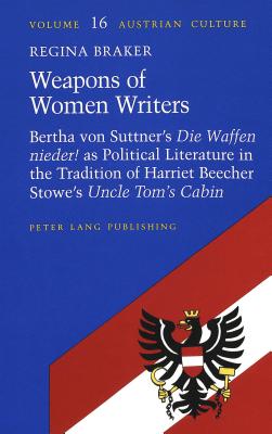 Weapons of Women Writers: Bertha von Suttner's 