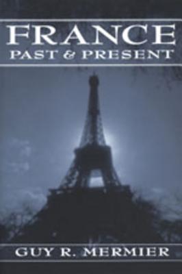 FRANCE: PAST AND PRESENT