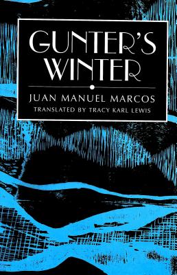 Gunter's Winter: Translated by Tracy Karl Lewis