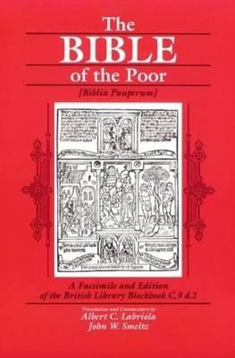 The Bible of the Poor Biblia Pauperum: A Facsimile Edition of the British Library Blockbook C.9.D.2 (English and Latin Edition)