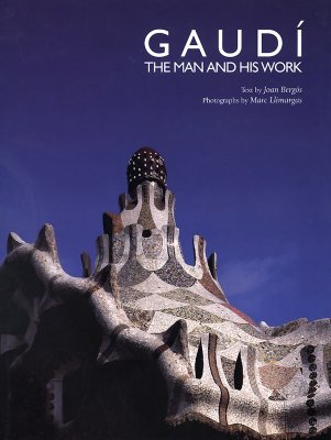 Gaud: The Man and His Work