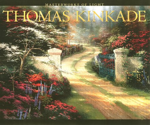 Image for Thomas Kinkade: Masterworks of Light