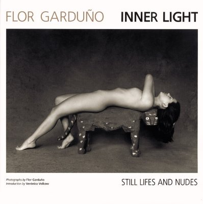 Flor Garduno: Inner Light [Still Lifes and Nudes]