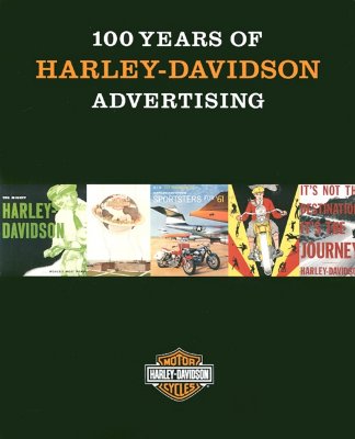 100 Years of Harley-Davidson Advertising
