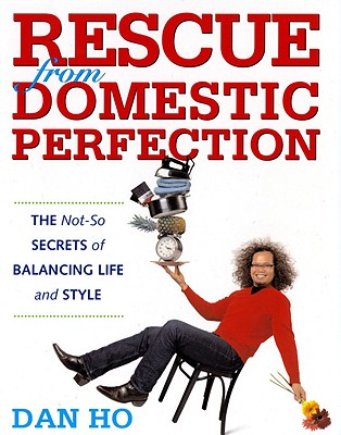 Image for RESCUE FROM DOMESTIC PERFECTION : THE NO