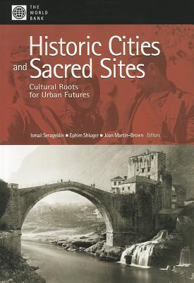 Image for Historic Cities and Sacred Sites: Cultural Roots for Urban Futures