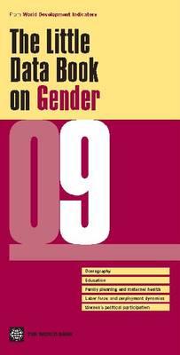 The Little Data Book on Gender 2009 (World Development Indicators)