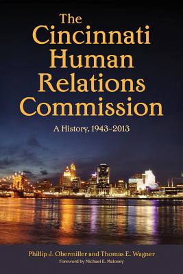 The Cincinnati Human Relations Commission: A History, 19432013