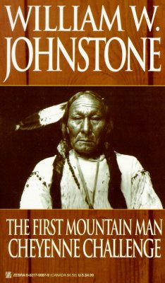 The First Mountain Man: Cheyenne Challenge