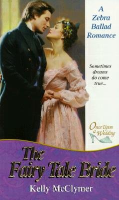 The Fairy Tale Bride (Once upon a Wedding)