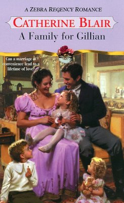 Image for A Family For Gillian (Zebra Regency Romance)