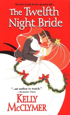 The Twelfth Night Bride (Zebra Historical Romance)