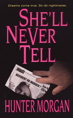 Image for She'll Never Tell (Zebra Romantic Suspense)