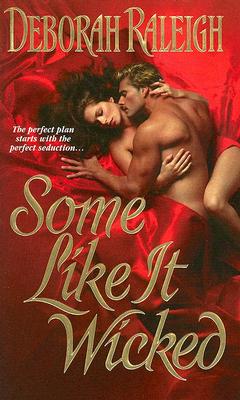 Some Like It Wicked (Zebra Historical Romance)