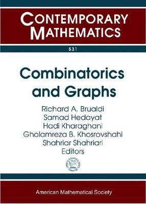 Combinatorics and Graphs (Contemporary Mathematics, 531)