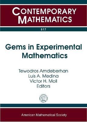 Gems in Experimental Mathematics (Contemporary Mathematics)