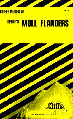 CliffsNotes on Defoe's Moll Flanders
