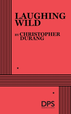 Laughing Wild - Acting Edition