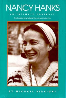 NANCY HANKS - an Intimate Portrait -- The Creation of a National Commitment to the Arts