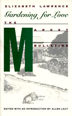 Image for Gardening For Love - The Market Bulletins