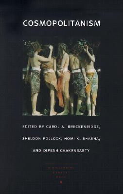 Cosmopolitanism (a Public Culture book)