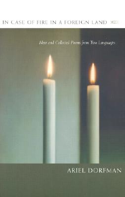 Image for In Case of Fire in a Foreign Land: New and Collected Poems from Two Languages (English and Spanish Edition)