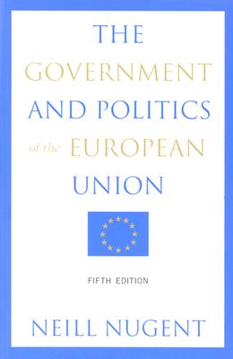 The Government and Politics of the European Union