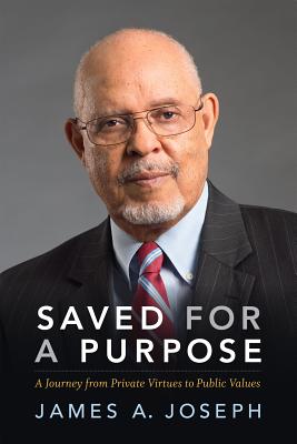 Saved for a Purpose: A Journey from Private Virtues to Public Values Image for Saved for a Purpose: A Journey from Private Virtues to Public Values