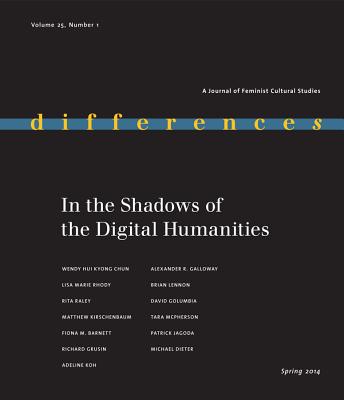 In the Shadows of the Digital Humanities (Volume 25) (Differences)