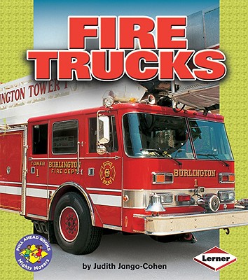 Fire Trucks (Pull Ahead Books Mighty Movers)