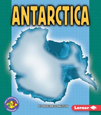 Image for Antarctica (Pull Ahead Books ? Continents)