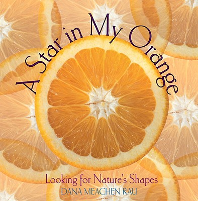 A Star in My Orange: Looking for Nature's Shapes