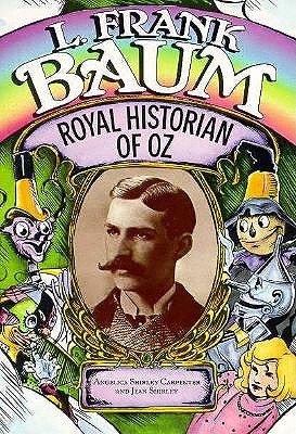 L. Frank Baum: Royal Historian of Oz (Lerner Biography)