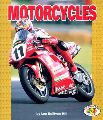 Motorcycles (Pull Ahead Books Mighty Movers)