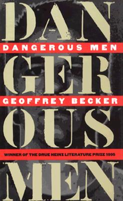 Dangerous Men (Pitt Drue Heinz Lit Prize)
