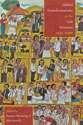 Image for Global Transformations in the Life Sciences, 1945?1980