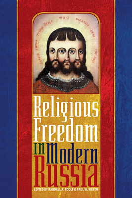 Religious Freedom in Modern Russia (Russian and East European Studies)