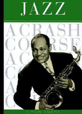 Jazz: A Crash Course