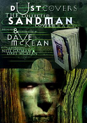 Dustcovers: The Collected Sandman Covers 1989-1997