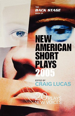 Image for The Back Stage Book of New American Short Plays 2005: 20 Plays, 20 New Voices