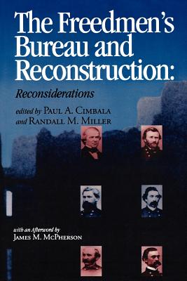 Image for Freedmen's Bureau and Reconstruction : Reconsiderations
