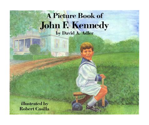 A Picture Book of John F. Kennedy (Picture Book Biography)