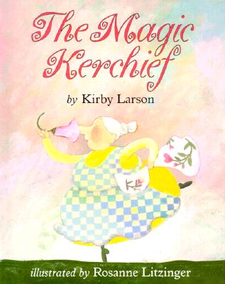 Image for The Magic Kerchief The Magic Kerchief