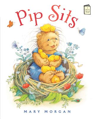 Pip Sits (I Like to Read)