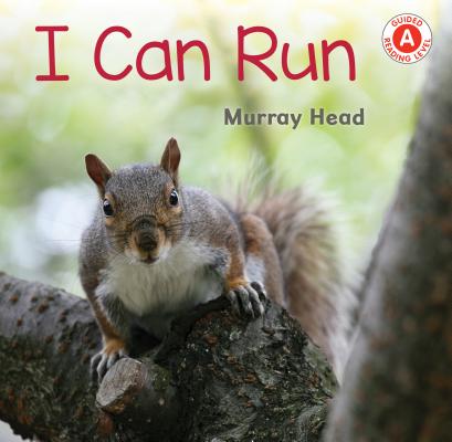 I Can Run (I Like to Read Level A)