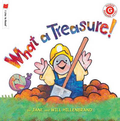 What a Treasure! (I Like to Read)